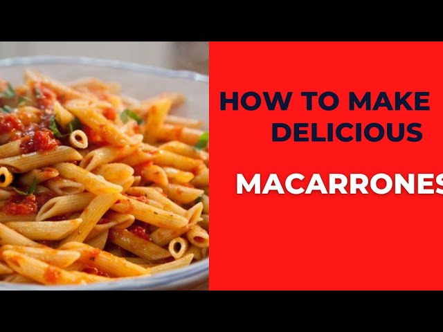 ⁣How to Make Delicious Macarrones: Easy Recipe at Home |  Step-by-Step Recipe Everyone Will Love!