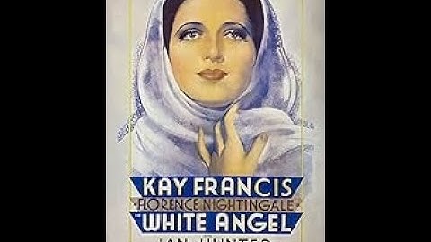 The White Angel William Dieterle, 1936