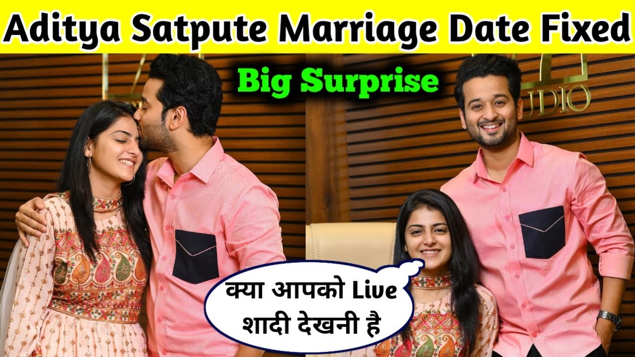 Aditya Satpute Marriage Date Fixed Aditya Satpute Wife Aditya aditya-satpute-marriage-date-fixed-aditya-satpute-wife-aditya