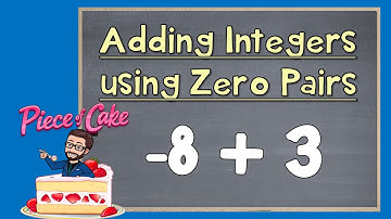 Adding Integers with Zero Pairs  Example | The Math Review | 7NS1a