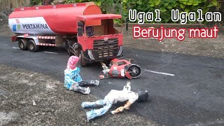 Cerita versi miniatur||Ugal ugalan berujung maut tukang sodrek vs truk Pertamina