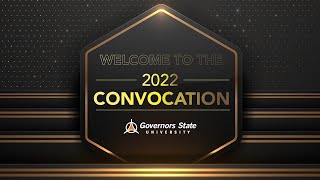 Governors State University Convocation 2022