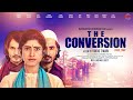 The conversion movie trailer uncover the secrets now  nostrum entertainment hub  vinod tiwari