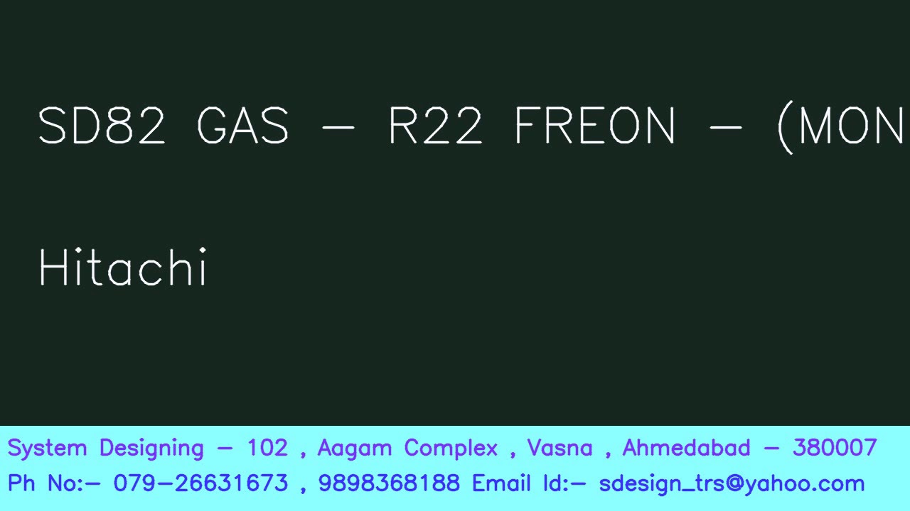 SD82 GAS   R22 FREON   MONOCHLORO DIFLUOROMETHANE Johnson Hitachi System Designing 919898368188