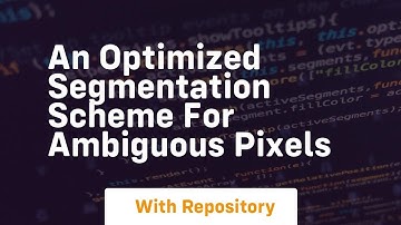 an optimized segmentation scheme for ambiguous pixels