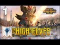 TYRION PRINCE OF ULTHUAN ! Total War: Warhammer 2 - High Elves Campaign - Tyrion #1