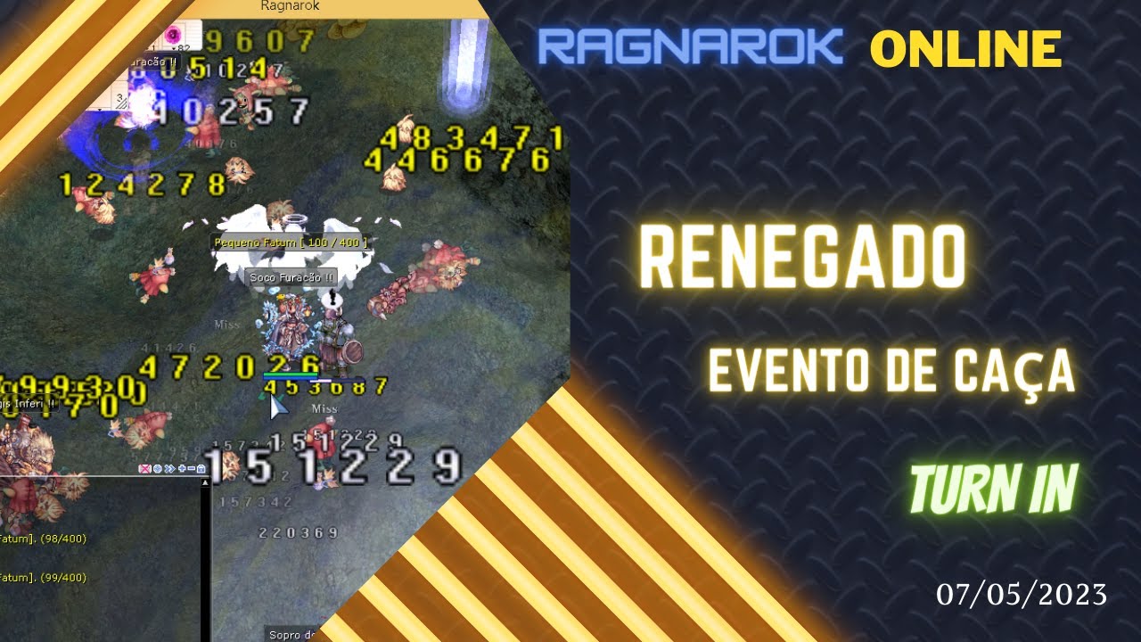 RENEGADO SOCO FURACÃO - EVENTO DE CAÇA - TURN IN EQUIPAMENTOS E HABILIDADES BRO THOR RAGNAROK ONLINE