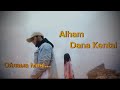 Alham  dana kentai iofficial mv