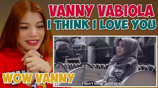 VANNY VABIOLA - I THINK I LOVE YOU ( OFFICIAL MUSIC VIDEO ) | Reaction