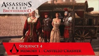 Ins Creed Brotherhood 100% Sync - Sequence 4 - Memory 1 - Castello Crasher 1080P