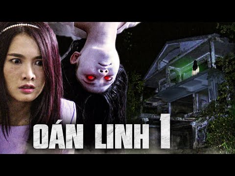 OÁN LINH Phần 1 | PHIM LẺ CHIẾU RẠP TẾT 2023 | Phim Tết 2023 | Phim Kinh Dị Mới Hay Nhất 2023 | THVL mới 2023