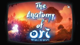 The Anatomy of Ori and the Will of the Wisps