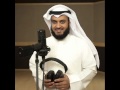 انشودة كلامك عنوانك للشيخ مشارى راشد العفاسى 
