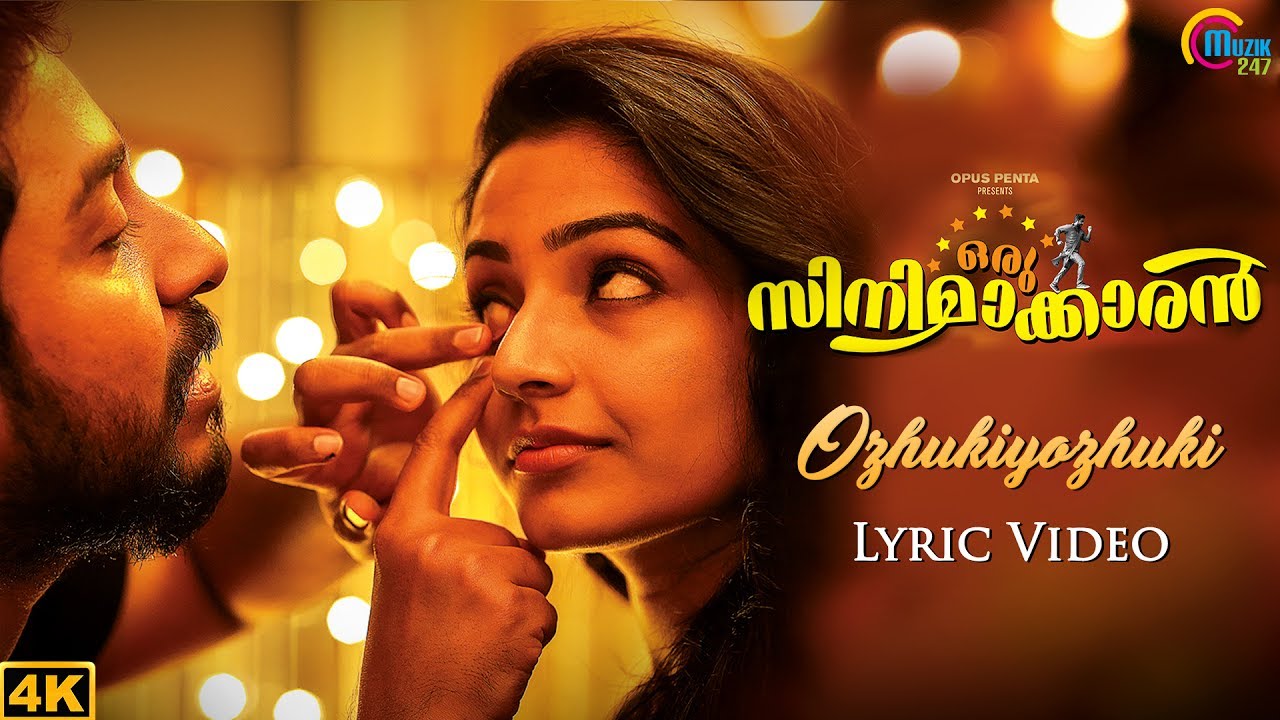 Ozhukiyozhuki Song LYRICAL Video  Oru Cinemaakkaran  Vineeth SreenivasanRajisha Vijayan Bijibal