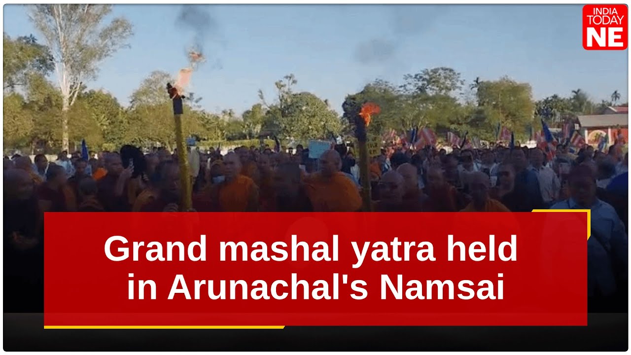 Аруначал: Великая машал-ятра проведена в Намсае против отмены Закона об управлении храмом Бодх-Га...