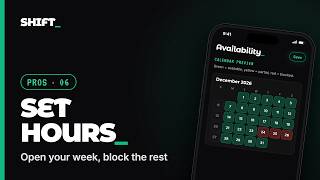 Set Your Availability on SHIFT_: Hours, Breaks and Days Off