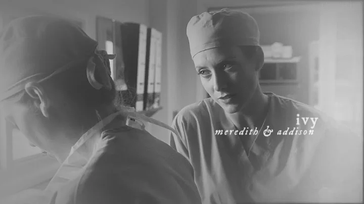 Ivy || Meredith & Addison