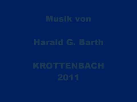 Harald G. Barth/ Krottenbach die VII.