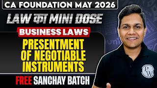 Business Laws Presentment of Negotiable Instruments | CA Foundation May 2026 | CA Nikesh Agrawal