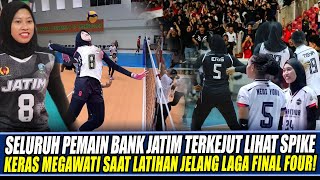 ALL BANK JATIM PLAYERS WERE SHOCKED TO SEE MEGAWATI'S HARD SPIKE DURING TRAINING AHEAD OF THE FIN...