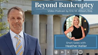 Beyond Bankruptcy with Heather J  Keller