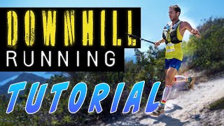How To Run Downhill  Downhill Tutorial For Trail Runners and Ultra Runners