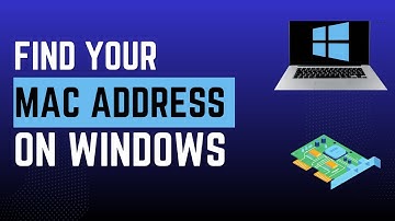 How to Find Your MAC Address on Windows