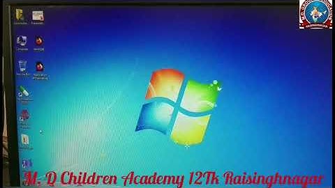 Class-7th Computer Ch  2 MICROSOFT WINDOWS 7 Part 1 By Ms Gunjan Arora M D Children Academy