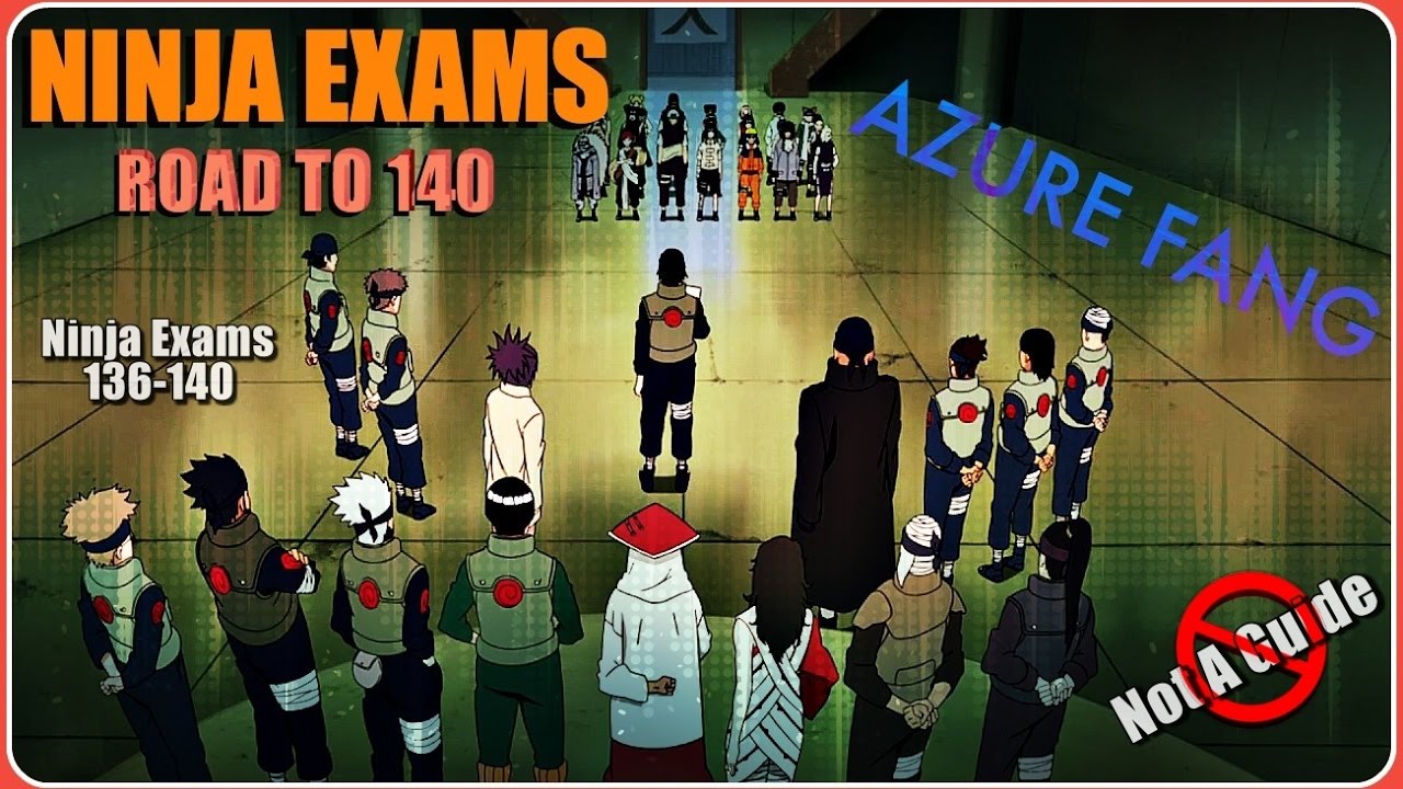 NINJA EXAMS 136-140 | AZURE FANG | ROAD TO NINJA EXAM 140 (Part IV: Finale) | NARUTO ONLINE