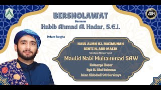 SIDODADI BERSHOLAWAT BERSAMA HABIB AHMAD BIN MUSTOFA AL HADAR, S.E.I.