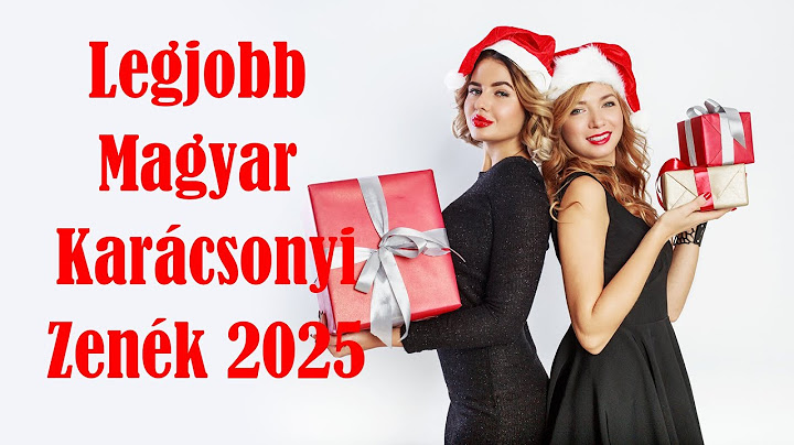 A 100 Legjobb magyar karácsonyi dalok 2025 🎄 Legszebb Magyar karácsonyi zenék