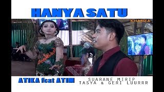 DUET MAUT || ATIKA feat ATIM || HANYA SATU