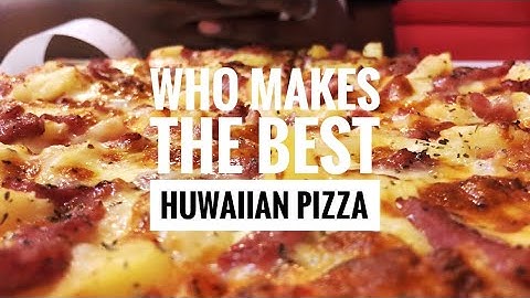 Who makes the best hawaiian pizza