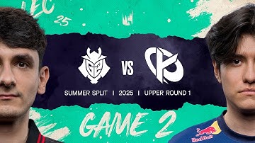 KC v G2 | 2025 LEC Summer | Week 5 Day 3 | Karmine Corp vs. G2 Esports Game 2