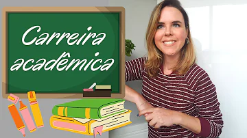 Como fazer uma boa carreira acadêmica?