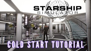 First Look at Starship Simulator: Cold Start Tutorial!