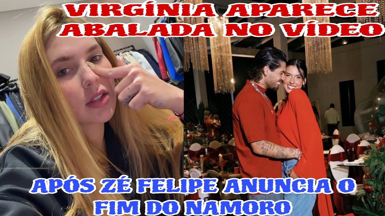 ❤️VIRGÍNIA FONSECA APARECE ABALADA APÓS ZÉ FELIPE ANUNCIA O FIM DO RELACIONAMENTO COM ANA CASTELA❤️