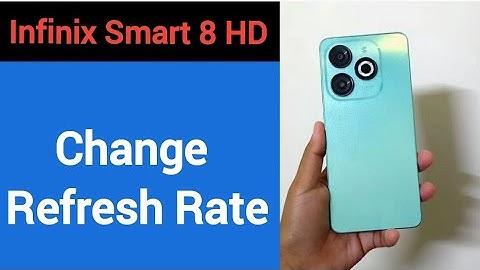How to change refresh rate, Infinix smart 8 HD me refresh rate change kaise karen