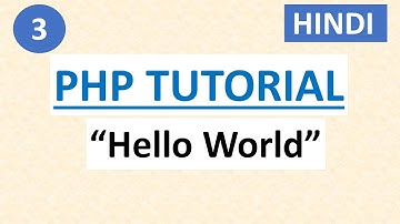 Syntax and print "Hello World" | #3 PHP Tutorial for Beginners in HINDI