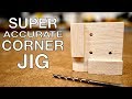 Two minute build  super accurate corner jig