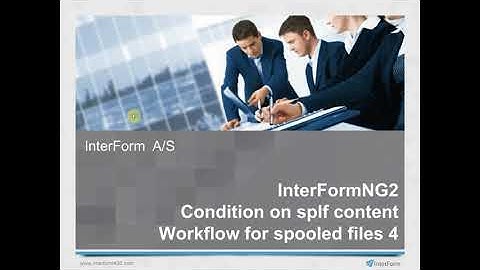 InterFormNG2 Workflow: Condition on spooled file content