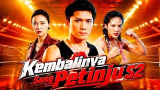 Kembalinya Sang Petinju S2 | #dramabox