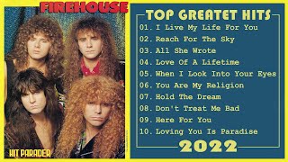 Best Songs Of Firehouse Playlist - Firehouse Greatest Hits Full Album2022