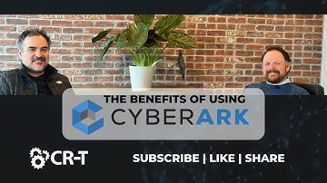 The Benefits of Using CyberArk: Simplifying Account and Credential Management