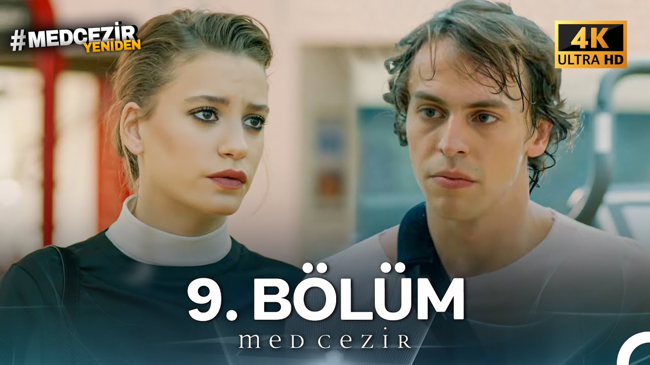 Medcezir 9. Bölüm (4K)