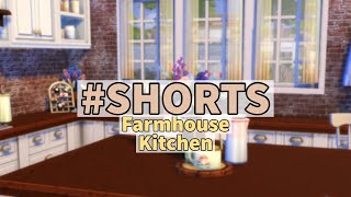Farmhouse Kitchen | #shorts | Sims 4 Room Build