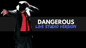 Michael Jackson - Dangerous (1999 Studio Version) | (MJ & Friends)
