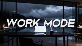 WORK MODE ZONE | 2 Hour Deep Work Music to Sharpen Focus Instantly