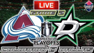 Colorado Avalanche vs Dallas Stars Game 2 LIVE Stream Game Audio | NHL Playoffs Streamcast & Chat