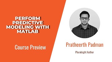 MATLAB Skills: Perform Predictive Modeling with MATLAB Course Preview